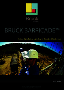 BRUCK BARRICADE™ Cotton Rich Fabric with Insect Repellent Protection Bruck Textiles  www.bruckgroup.com