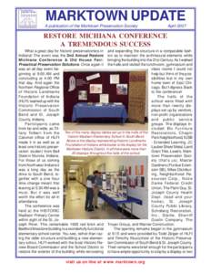 MARKTOWN UPDATE A publication of the Marktown Preservation Society AprilRESTORE MICHIANA CONFERENCE