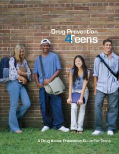 Drug Prevention  4Teens A Drug Abuse Prevention Guide For Teens