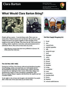 Clara Barton  National Park Service U.S. Department of the Interior Clara Barton National Historic Site administered by the