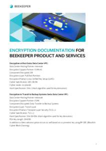 Microsoft Word - Encryption_Documentation_for_Beekeeper_Product_and_Services.docx