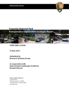 National Park Service  Yosemite National Park Transportation Improvement Strategies Report  YOSE-PMIS