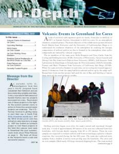 N e w s l e t t e r o f T h e N at i o n a l I c e C o r e L a b o r at o ry —  Vol. 2 Issue 2  •   FALL 2007 In this issue[removed]Volcanic Events in Greenland Ice Cores .....................................