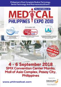 Philippines’s Most Complete Medical Technology, Dental Technology And Pharmaceutical Event ! The 3rd Edition of 8 Co