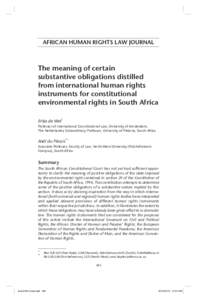 AFRICAN HUMAN RIGHTS LAW JOURNAL  The meaning of certain substantive obligations distilled from international human rights instruments for constitutional