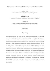 Heterogeneous preferences and risk sharing at household level in China  Jennifer T. Lai School of Finance, Guangdong University of Foreign Studies  Isabel K. M. Yan