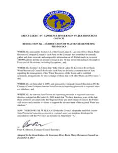 GREAT LAKES—ST. LAWRENCE RIVER BASIN WATER RESOURCES COUNCIL RESOLUTION #21—MODIFICATION OF WATER USE REPORTING PROTOCOLS WHEREAS, pursuant to Section 4.1 of the Great Lakes-St. Lawrence River Basin Water Resources C