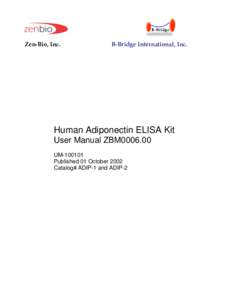 Zen-Bio, Inc.  B-Bridge International, Inc. Human Adiponectin ELISA Kit User Manual ZBM0006.00