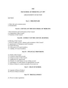 FIJI FIJI SCHOOL OF MEDICINE ACT 1997 ARRANGEMENT OF SECTION SECTION Part I - PRELIMINARY 1. Short title and commencement