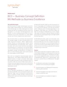 SPEEDmethod®  BCD — Business Concept Definition Mit Methode zu Business Excellence Herausforderungen Die Finanzindustrie ist stetigen Veränderungen unterworfen.