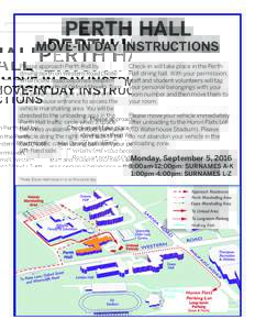 PERTH HALL  MOVE-IN DAY INSTRUCTIONS Please approach Perth Hall by driving north on Western Road (Note: Wharncliffe Road becomes Western