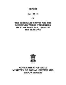 REPORT U/sOF THE SCHEDULED CASTES AND THE SCHEDULED TRIBES (PREVENTION OF ATROCITIES) ACT, 1989 FOR