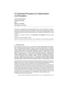 A Combined Procedure for Optimization via Simulation JUTA PICHITLAMKEN Kasetsart University and BARRY L. NELSON