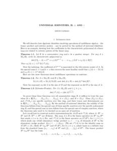 UNIVERSAL IDENTITIES, II: ⊗ AND ∧ KEITH CONRAD 1. Introduction We will describe how algebraic identities involving operations of multilinear algebra – the tensor product and exterior powers – can be proved by the