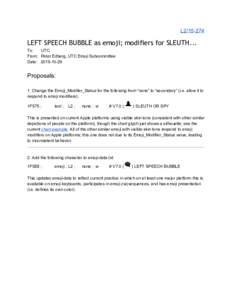 L2/15­274   LEFT SPEECH BUBBLE as emoji; modifiers for SLEUTH... To: UTC  From: Peter Edberg, UTC Emoji Subcommittee 