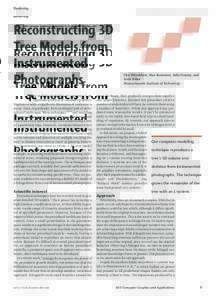 Rendering  IEEE Computer Graphics & Applications 21(3), pp[removed], May/June 2001 Reconstructing 3D Tree Models from