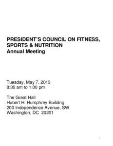 PRESIDENT’S COUNCIL ON FITNESS, SPORTS & NUTRITION ANNUAL MEETING