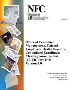 Procedures National Finance Center Office of the Chief Financial Of ficer U.S. Department of Agriculture