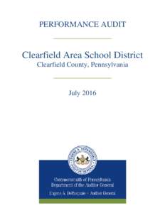 PERFORMANCE AUDIT  ____________ Clearfield Area School District Clearfield County, Pennsylvania