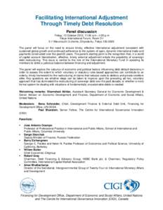 Facilitating International Adjustment through timely and speedy debt resolution: Proposed Policy Panel in Tokyo on the margins of the annual meetings