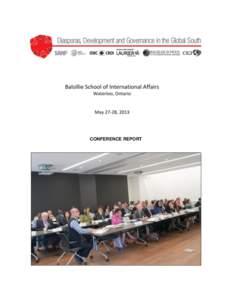 CONFERENCE REPORT  DIASPORAS, DEVELOPMENT AND GOVERNANCE IN THE GLOBAL SOUTH TABLE OF CONTENTS