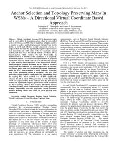 Proc. 36th IEEE Conference on Local Computer Networks, Bonn, Germany, OctAnchor Selection and Topology Preserving Maps in WSNs – A Directional Virtual Coordinate Based Approach Dulanjalie C. Dhanapala and Anur