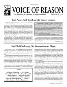 VOICE OF REASON The Newsletter of Americans for Religious Liberty 2003, NoBush Pushes Faith-Based Agenda, Ignores Congress