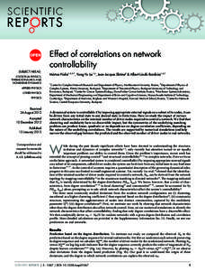 Effect of correlations on network controllability SUBJECT AREAS: STATISTICAL PHYSICS, THERMODYNAMICS AND NONLINEAR DYNAMICS