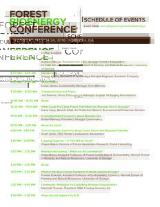FOREST BIOENERGY CONFERENCE SCHEDULE OF EVENTS Learn more: www.gfagrow.org/events/bioenergy/