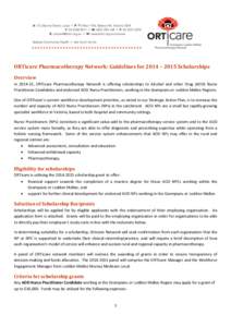 ORTicare Pharmacotherapy Network: Guidelines for 2014 – 2015 Scholarships Overview In, ORTicare Pharmacotherapy Network is offering scholarships to Alcohol and other Drug (AOD) Nurse Practitioner Candidates and