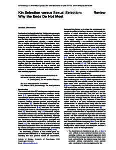 Current Biology 17, R673–R683, August 21, 2007 ª2007 Elsevier Ltd All rights reserved  DOIj.cubKin Selection versus Sexual Selection: Why the Ends Do Not Meet