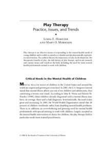 American Journal of Play | Vol. 1 No. 2 | ARTICLE: Play Therapy: Practice, Issues, and Trends