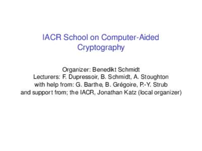 IACR School on Computer-Aided Cryptography