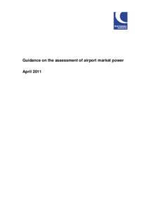 Guidance on the assessment of airport market power April 2011 (page left intentionally blank)  Civil Aviation Authority