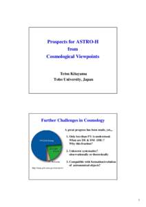 Prospects for ASTRO-H from Cosmological Viewpoints Tetsu Kitayama Toho University, Japan