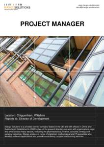 www.mango-solutions.com  PROJECT MANAGER  Location: Chippenham, Wiltshire