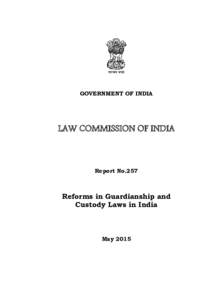 GOVERNMENT OF INDIA  LAW COMMISSION OF INDIA Report No.257