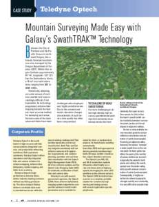 CASE STUDY  Teledyne Optech Mountain Surveying Made Easy with Galaxy’s SwathTRAK™ Technology