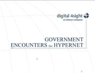 GOVERNMENT ENCOUNTERS the HYPERNET GOVERNMENT ENCOUNTERS the HYPERNET  INTRODUCTION
