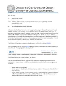 OFFICE OF THE CHIEF INFORMATION OFFICER UNIVERSITY OF CALIFORNIA, SANTA BARBARA April	13,	2016 To:		 UCSB	Faculty	&	Staff
