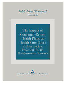 The Impact of Consumer-Driven Health Plans on Health Care Costs (January 2004)
