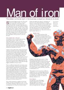 Man of iron The oldest nutritional myth in the business is dead but refuses to lie down S  weden has the highest suicide rate in the world.
