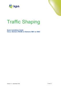 Traffic Shaping Quick Installation Guide Cisco, Siemens RE366 en Siemens 5881 en 5883 Versie 1.0 – december 2010