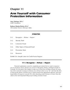 Chapter 11  Arm Yourself with Consumer Protection Information Amy Nofziger, M.A.* AARP Foundation