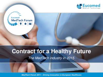 Contract for a Healthy Future The MedTech industry in 2015