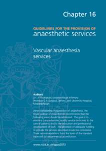 Chapter 16 GUIDELINES FOR THE PROVISION OF anaesthetic services Vascular anaesthesia services