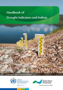 Handbook of Drought Indicators and Indices Integrated Drought Management Programme  WMO-No. 1173