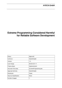 AVOCA GmbH  Extreme Programming Considered Harmful for Reliable Software Development  Status: