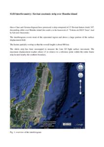 SAR Interferometry: Envisat coseismic strip over Honshu island  Marco Chini and Christian Bignami have processed a strip composed of 13 Envisat frames (track 347, descending orbit) over Honshu island (the result is in th