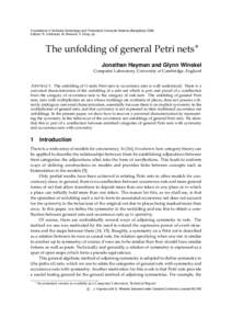 Foundations of Software Technology and Theoretical Computer Science (Bangalore[removed]Editors: R. Hariharan, M. Mukund, V. Vinay; pp - The unfolding of general Petri nets∗ Jonathan Hayman and Glynn Winskel Computer Lab